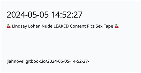 lindsay lohan nude leaked|Lindsay Lohan: From Starlet to Sex Tape – Leaked Pie